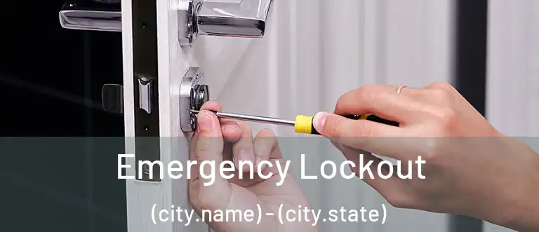  Emergency Lockout (city.name) - (city.state)