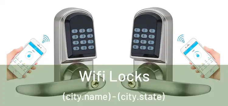  Wifi Locks (city.name) - (city.state)